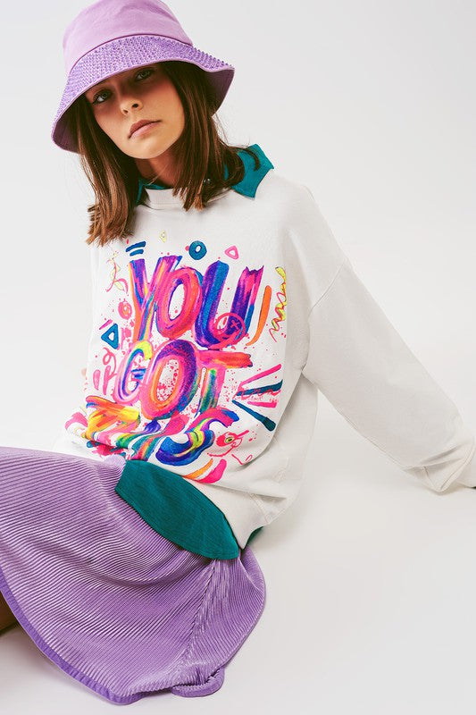 YOU GOT THIS SWEATSHIRT